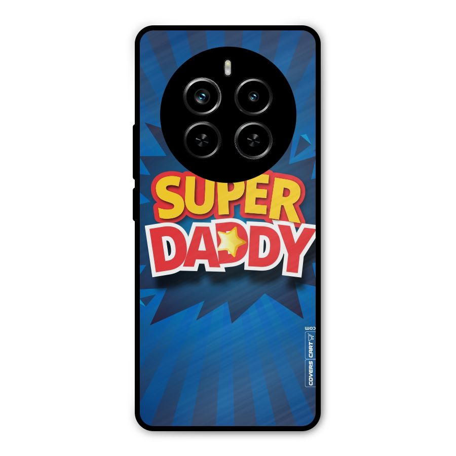 Super Daddy Metal Back Case for Realme P1 Pro