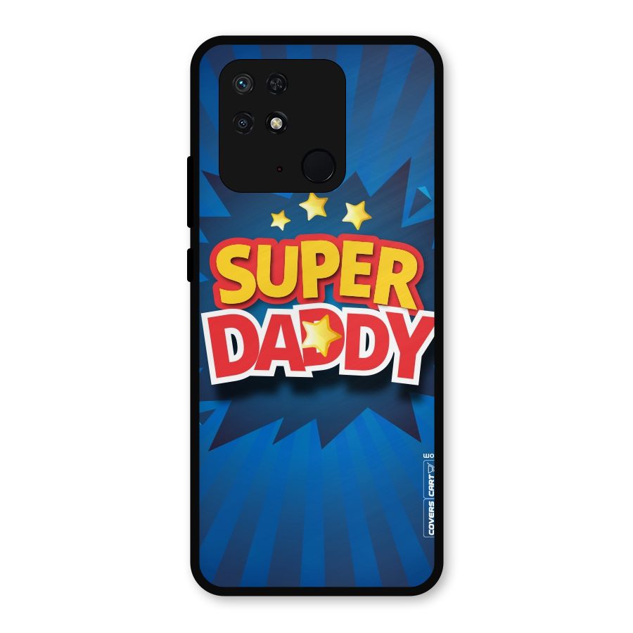 Super Daddy Metal Back Case for Redmi 10