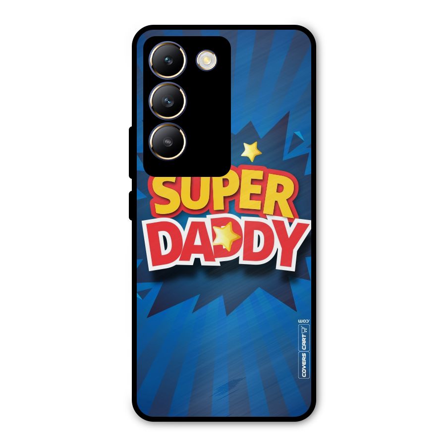 Super Daddy Metal Back Case for Vivo T3 5G