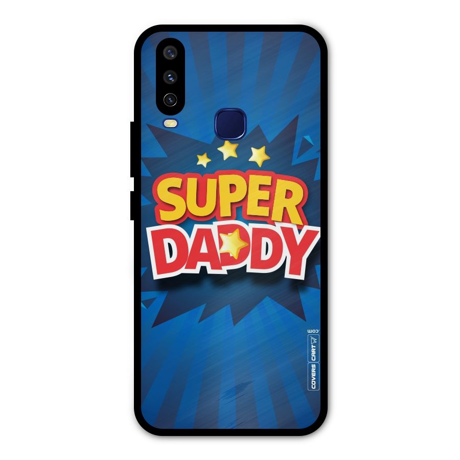 Super Daddy Metal Back Case for Vivo V17