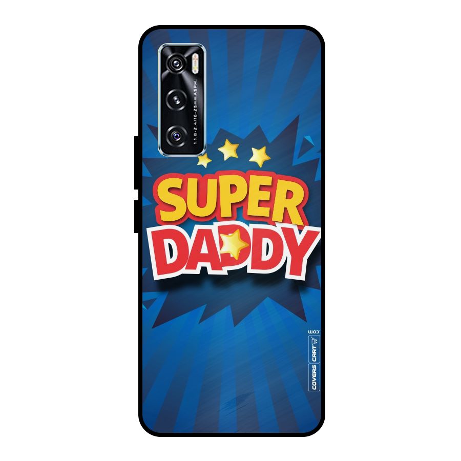 Super Daddy Metal Back Case for Vivo V20 SE