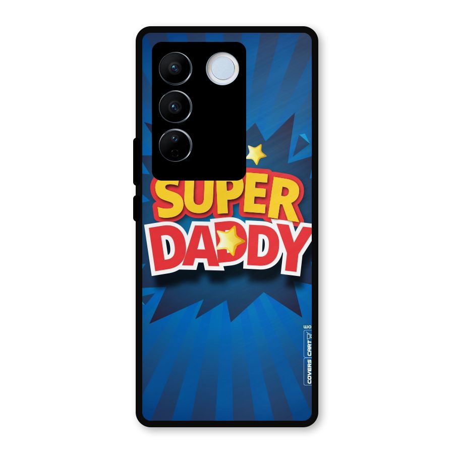 Super Daddy Metal Back Case for Vivo V27