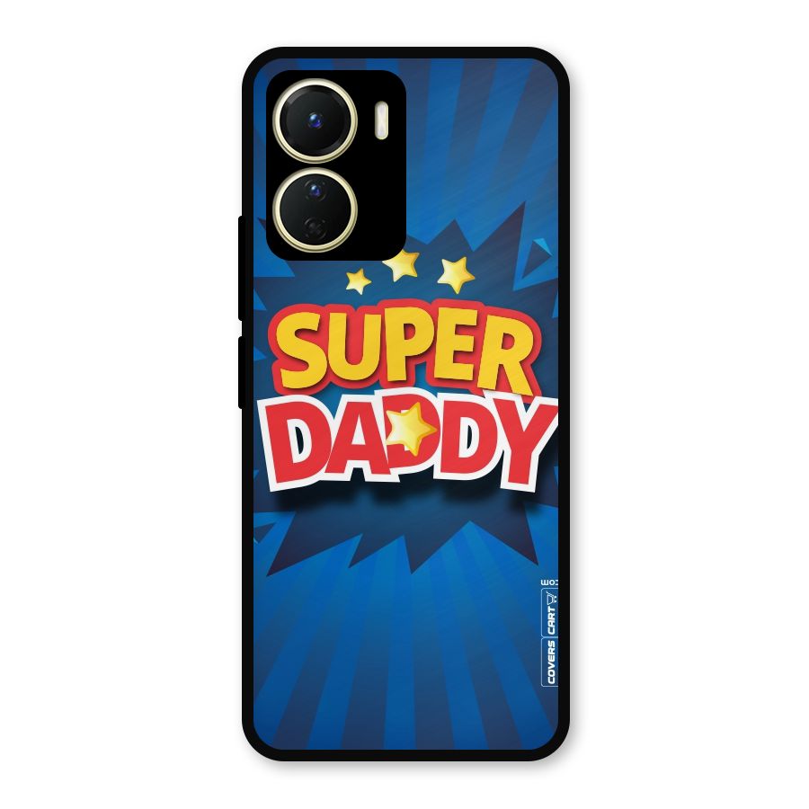 Super Daddy Metal Back Case for Vivo Y16