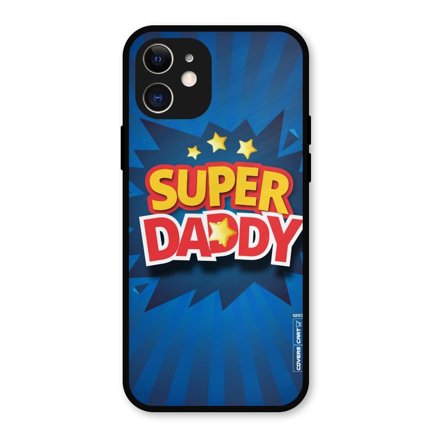 Super Daddy Metal Back Case for iPhone 12