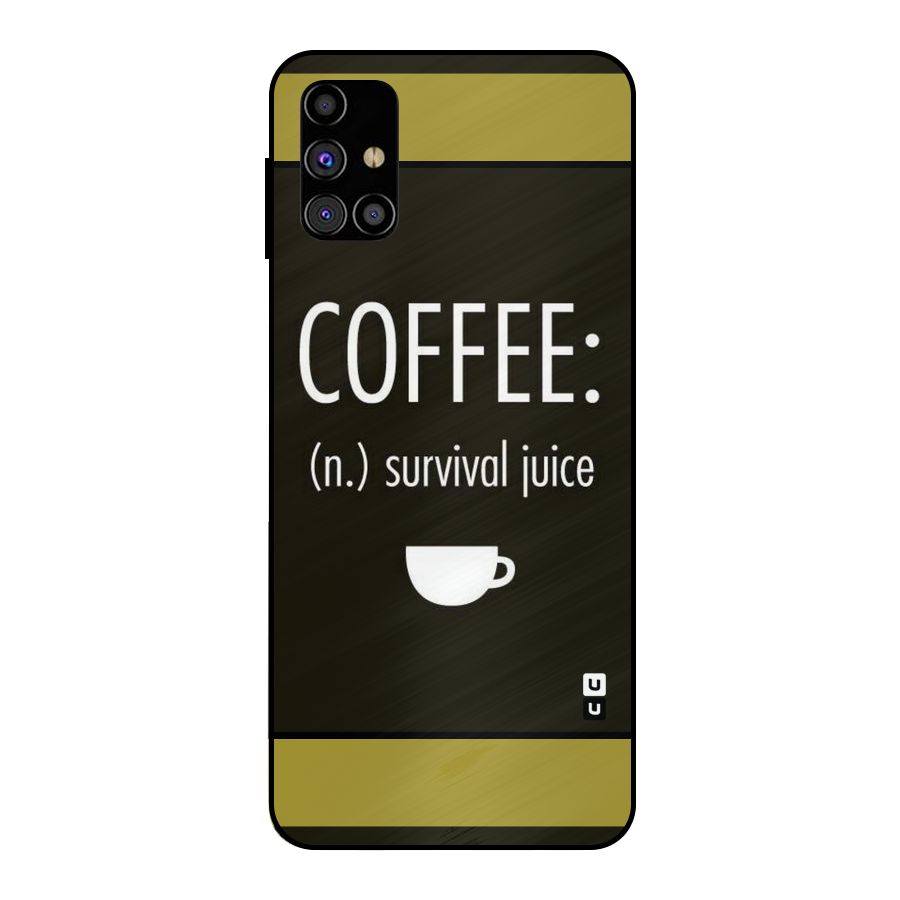 Survival Juice Metal Back Case for Galaxy M31s