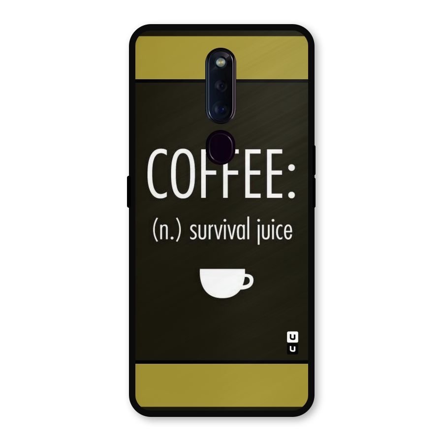 Survival Juice Metal Back Case for Oppo F11 Pro