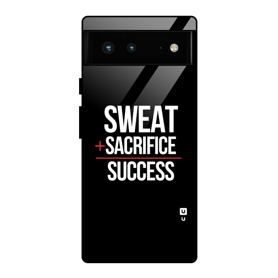 Sweat Sacrifice Success Glass Back Case for Google Pixel 6