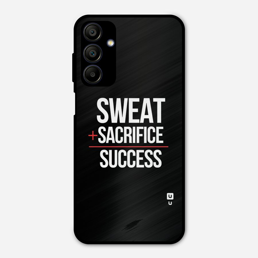 Sweat Sacrifice Success Metal Back Case for Galaxy A15 5G