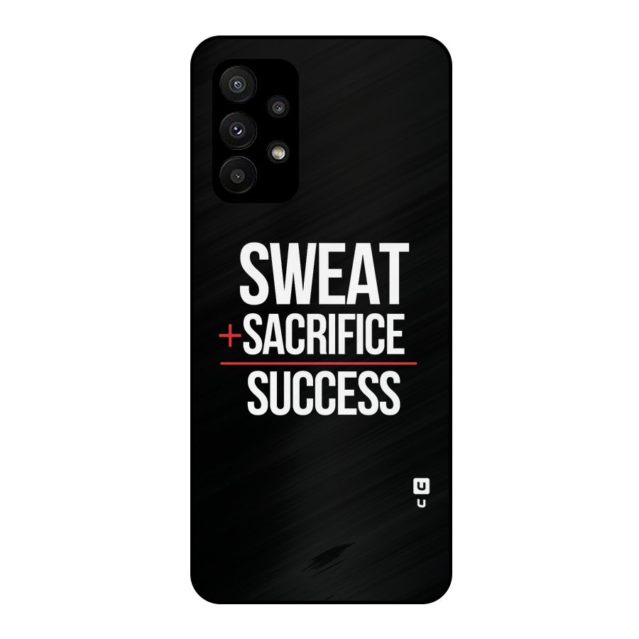 Sweat Sacrifice Success Metal Back Case for Galaxy A23