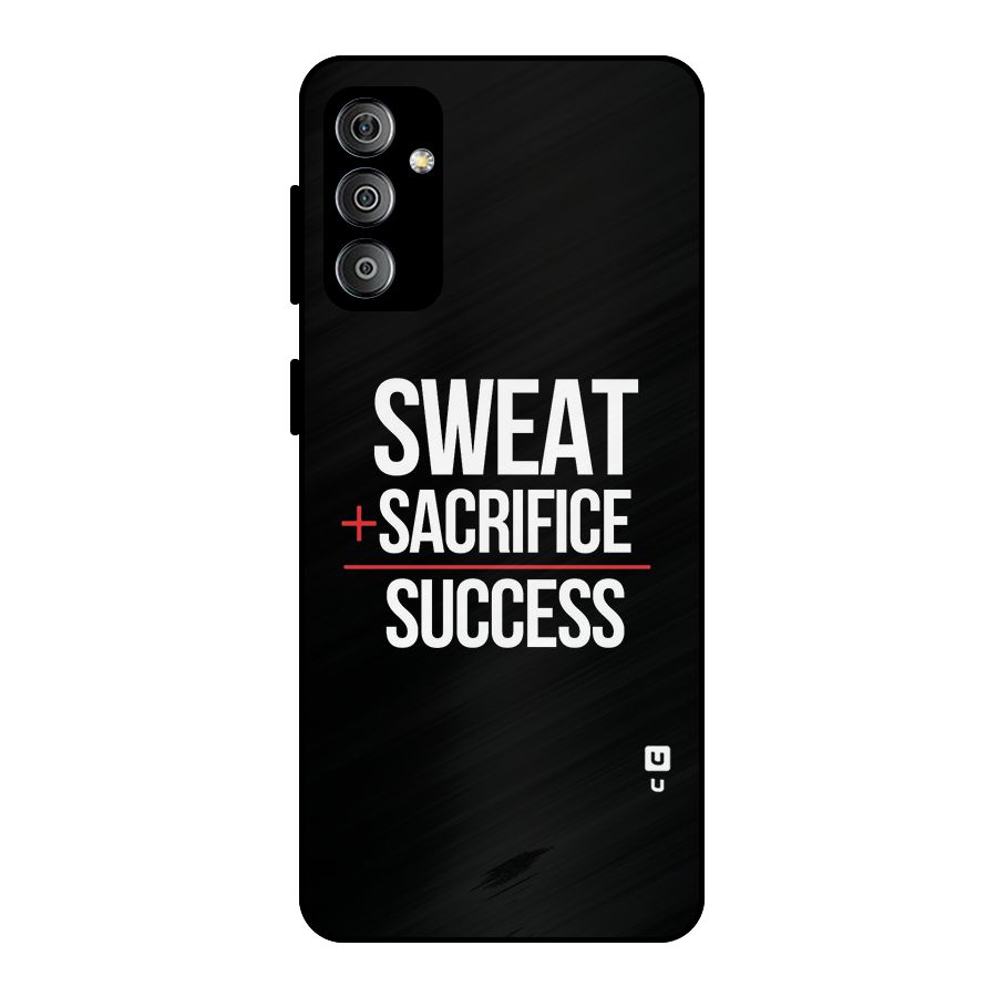 Sweat Sacrifice Success Metal Back Case for Galaxy F23