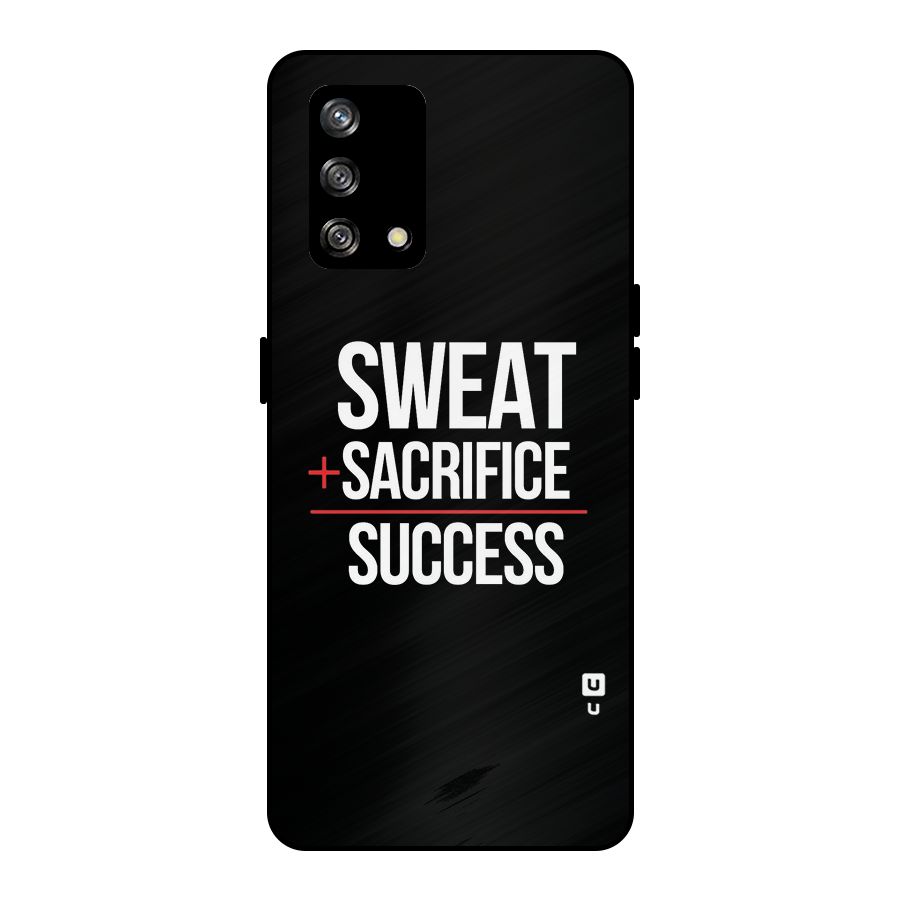 Sweat Sacrifice Success Metal Back Case for Oppo F19