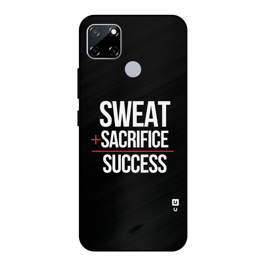 Sweat Sacrifice Success Metal Back Case for Realme Narzo 20