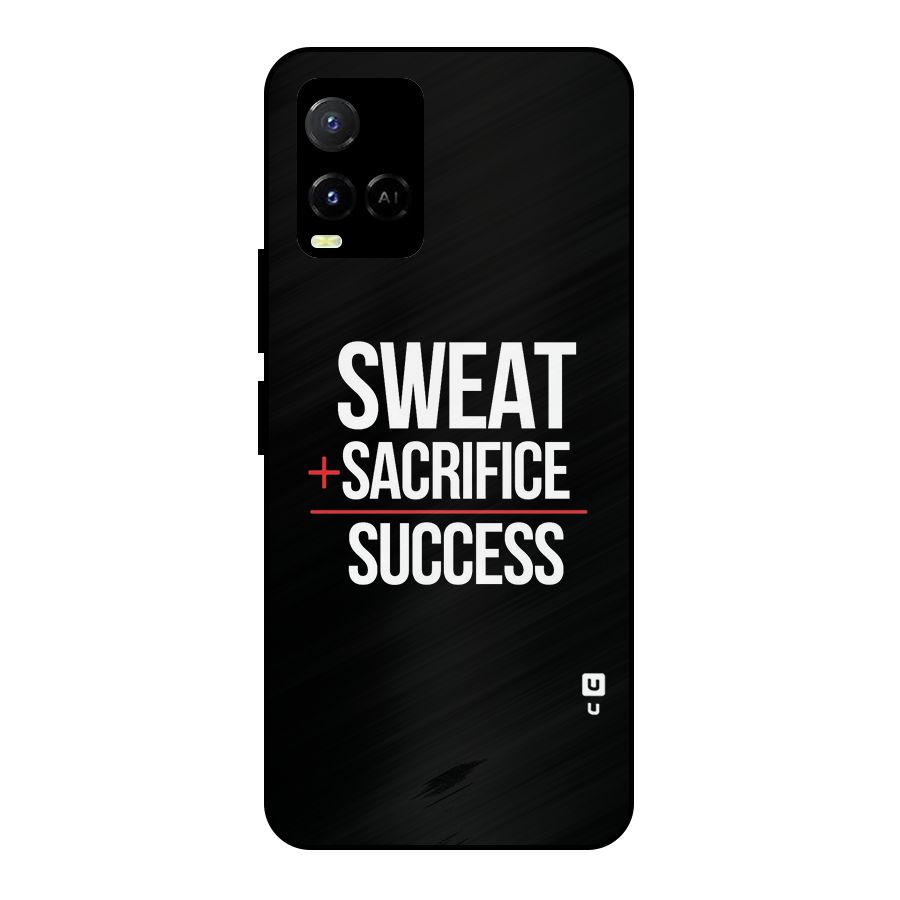 Sweat Sacrifice Success Metal Back Case for Vivo Y21