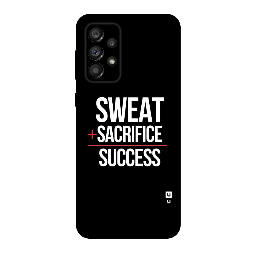 Sweat Sacrifice Success Original Polycarbonate Back Case for Galaxy A73 5G