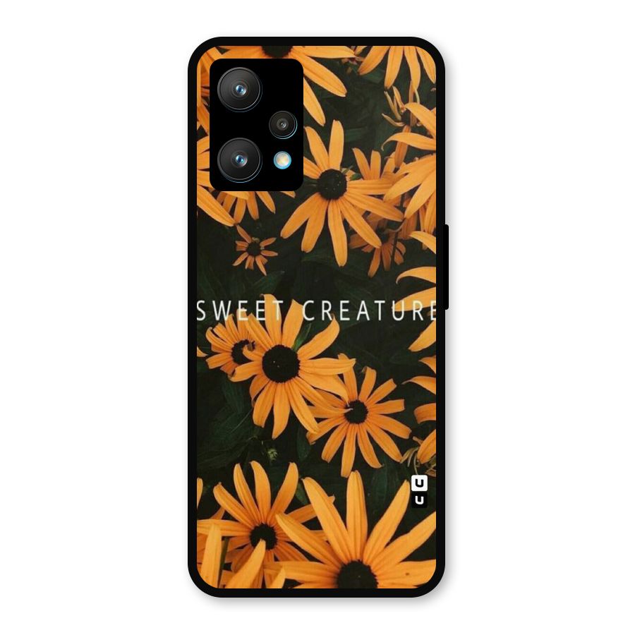 Sweet Creature Metal Back Case for Realme 9 Pro Plus 5G
