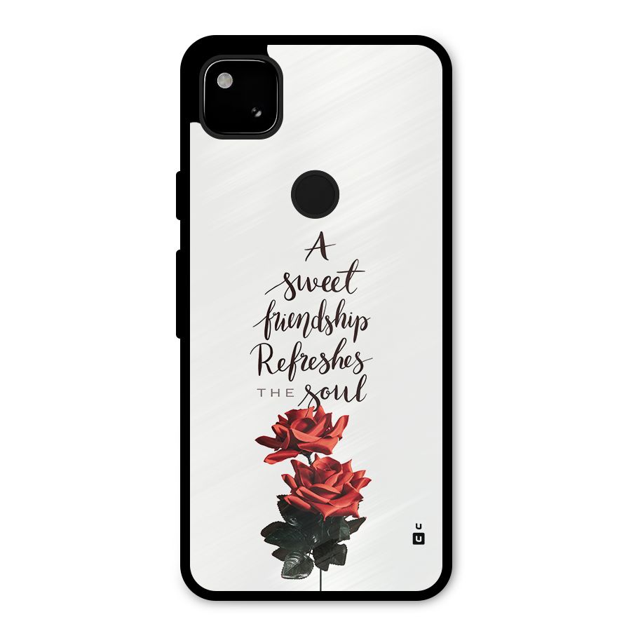 Sweet Friendship Metal Back Case for Google Pixel 4a