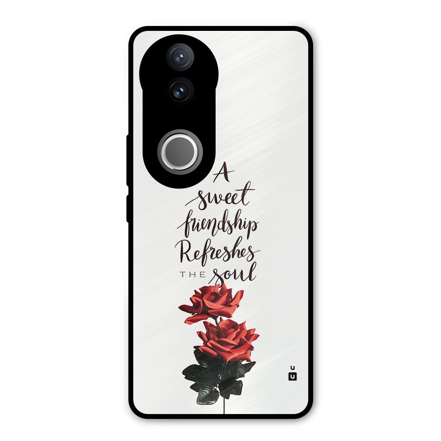 Sweet Friendship Metal Back Case for Vivo V50e