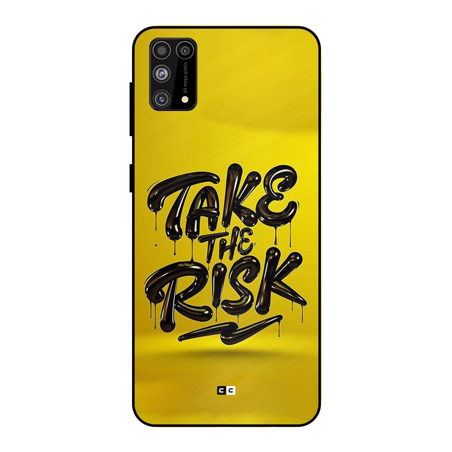 Take The Risk Metal Back Case for Galaxy F41