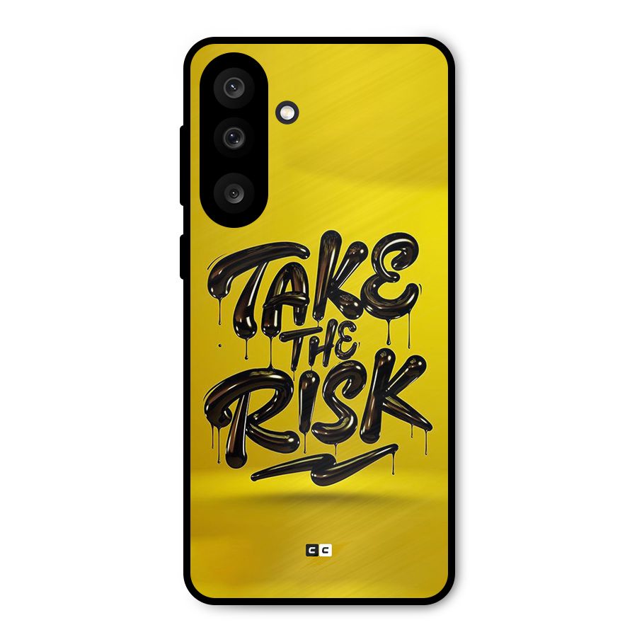Take The Risk Metal Back Case for Galaxy M56