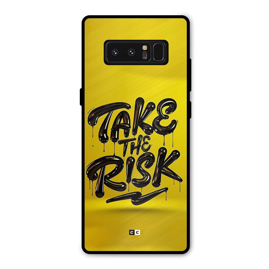 Take The Risk Metal Back Case for Galaxy Note 8