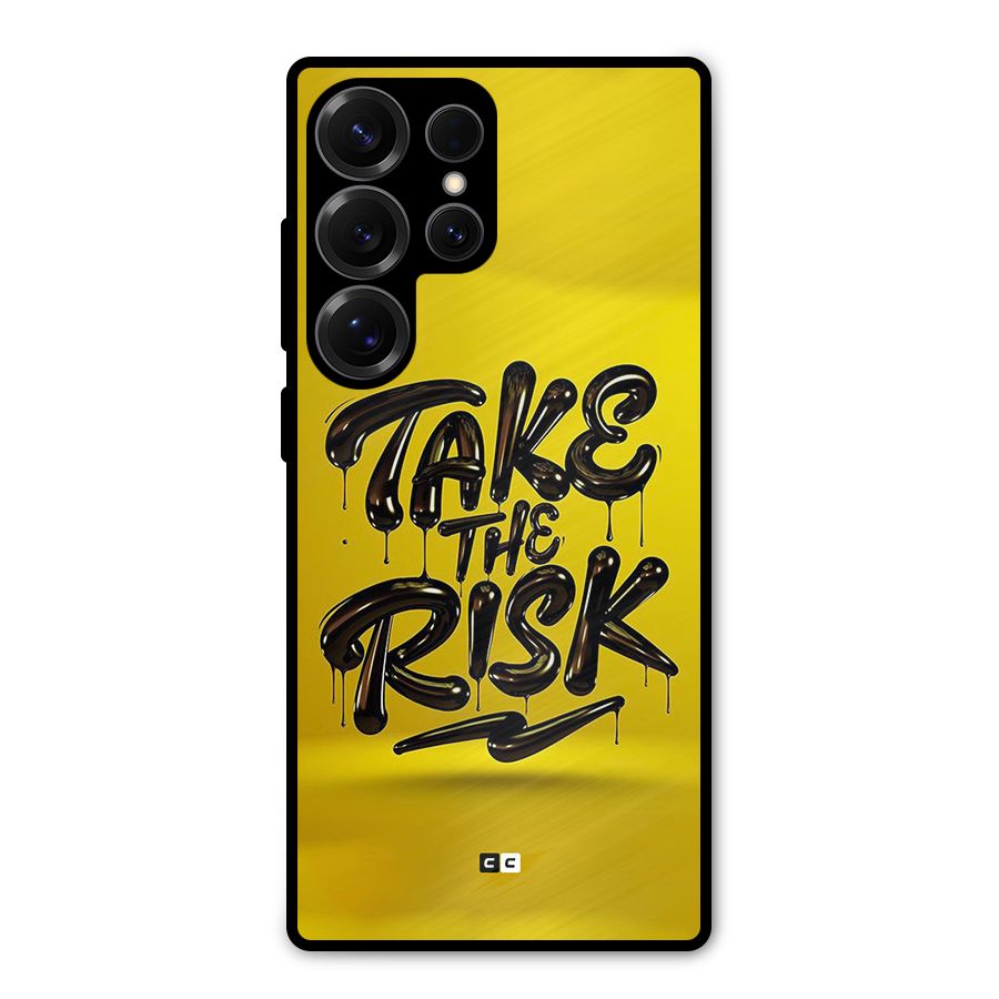 Take The Risk Metal Back Case for Galaxy S25 Ultra