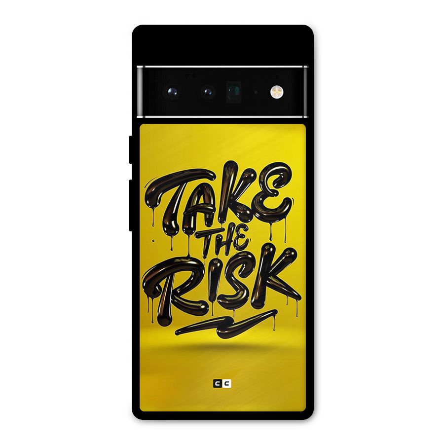 Take The Risk Metal Back Case for Google Pixel 6 Pro