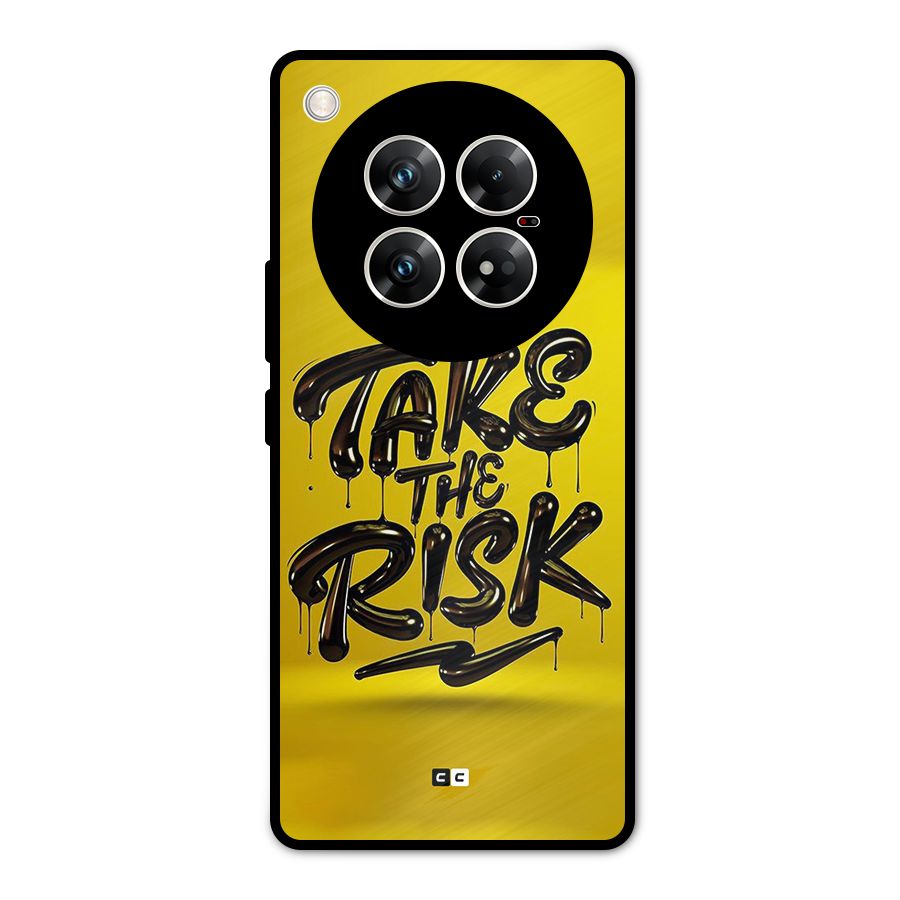 Take The Risk Metal Back Case for Infinix Zero 40 5G