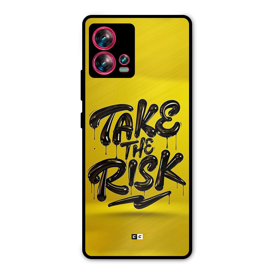 Take The Risk Metal Back Case for Motorola Edge 30 Fusion