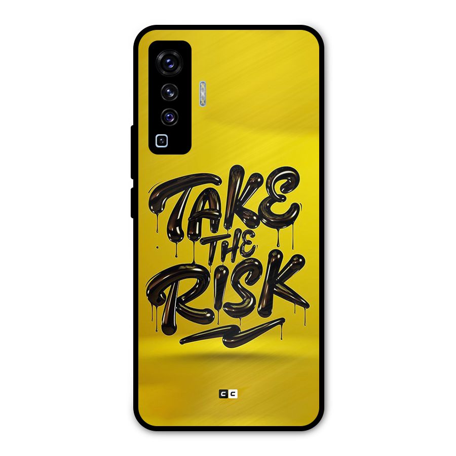Take The Risk Metal Back Case for Vivo X50