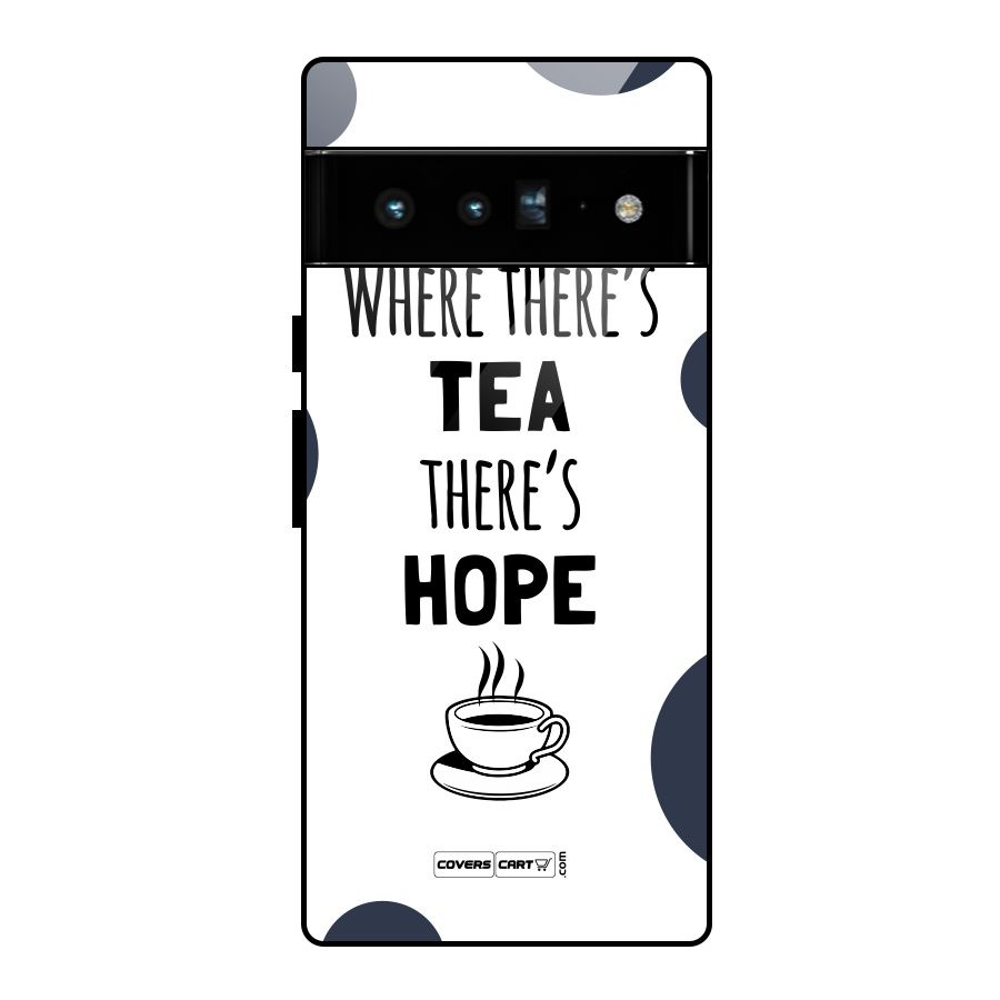 Tea Hope Glass Back Case for Google Pixel 6 Pro