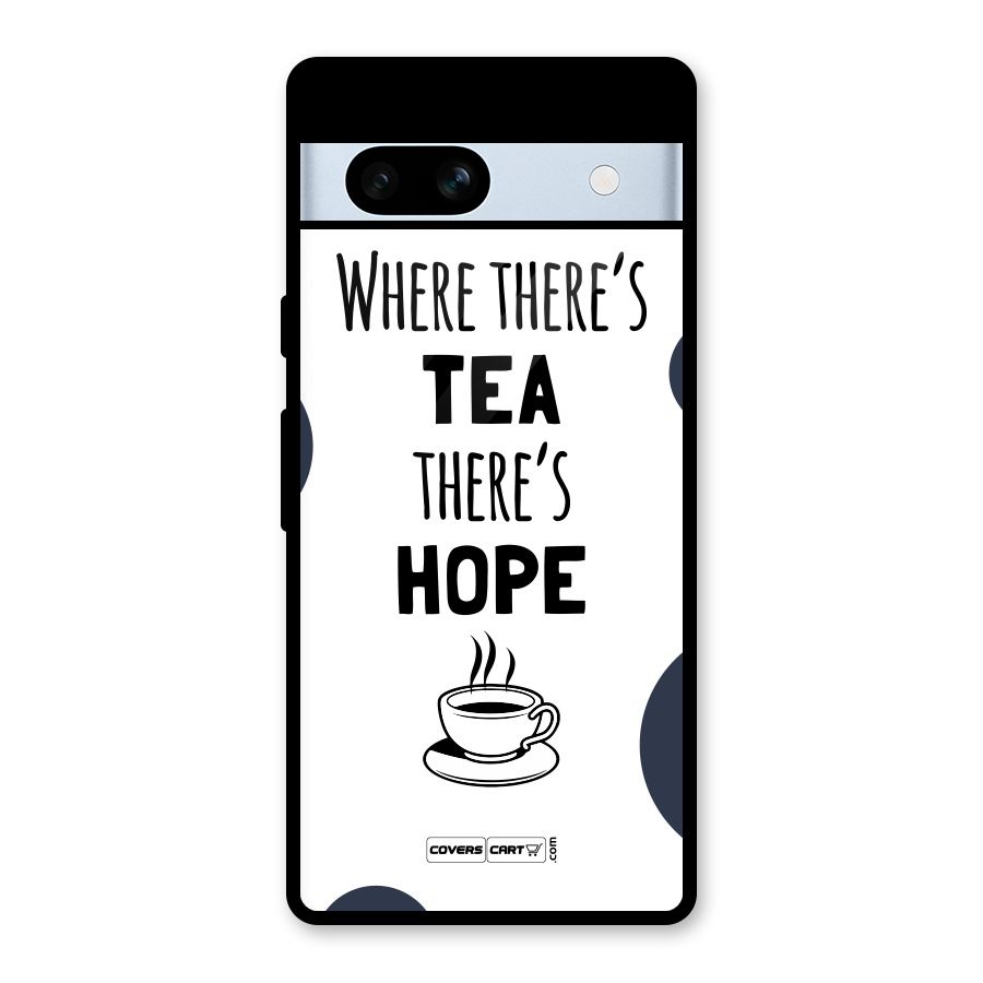 Tea Hope Glass Back Case for Google Pixel 7a