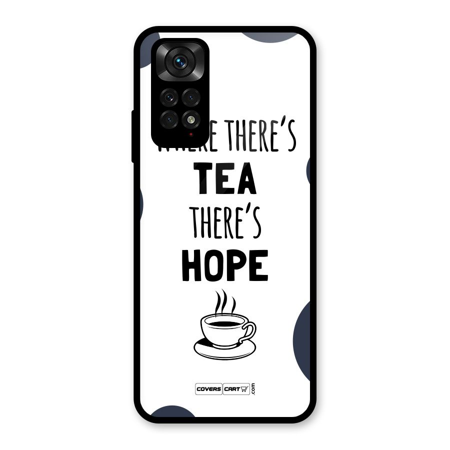 Tea Hope Glass Back Case for Redmi Note 11S