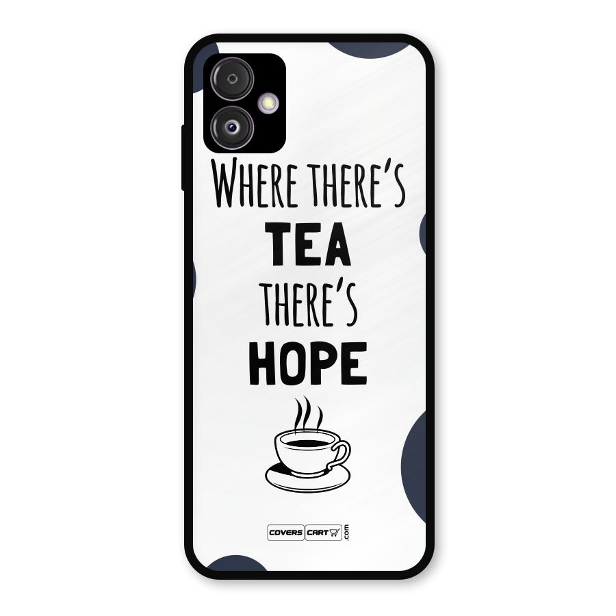 Tea Hope Metal Back Case for Galaxy F14