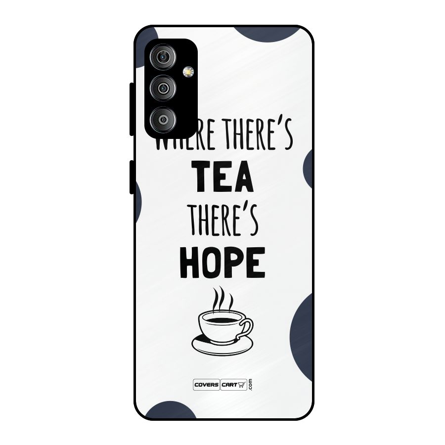 Tea Hope Metal Back Case for Galaxy F23