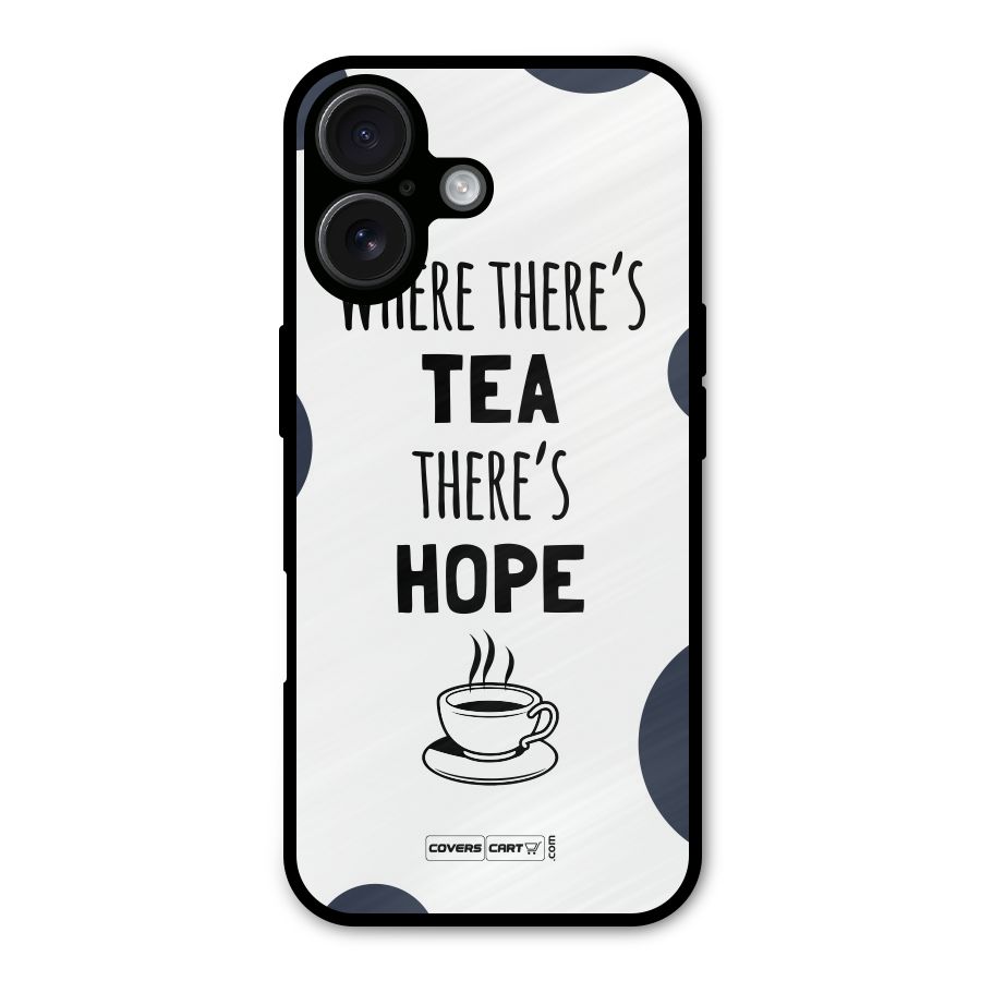 Tea Hope Metal Back Case for iPhone 16