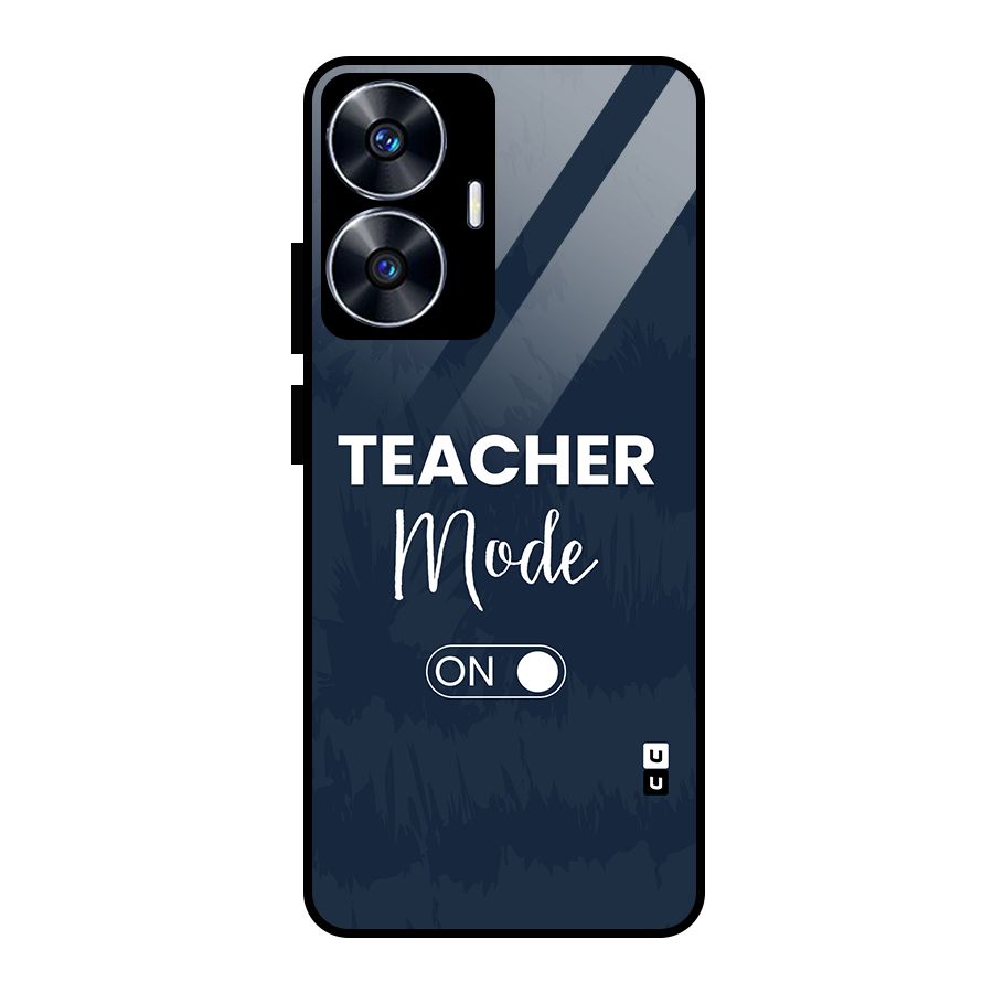 Teacher Mode On Glass Back Case for realme C55