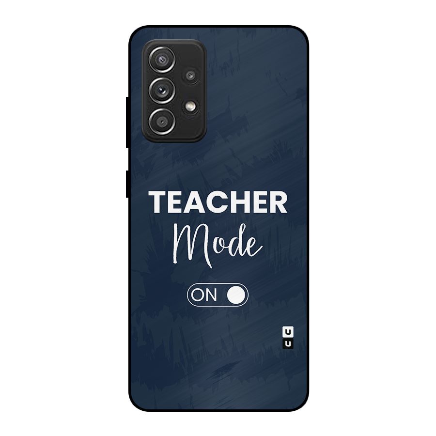 Teacher Mode On Metal Back Case for Galaxy A52s 5G