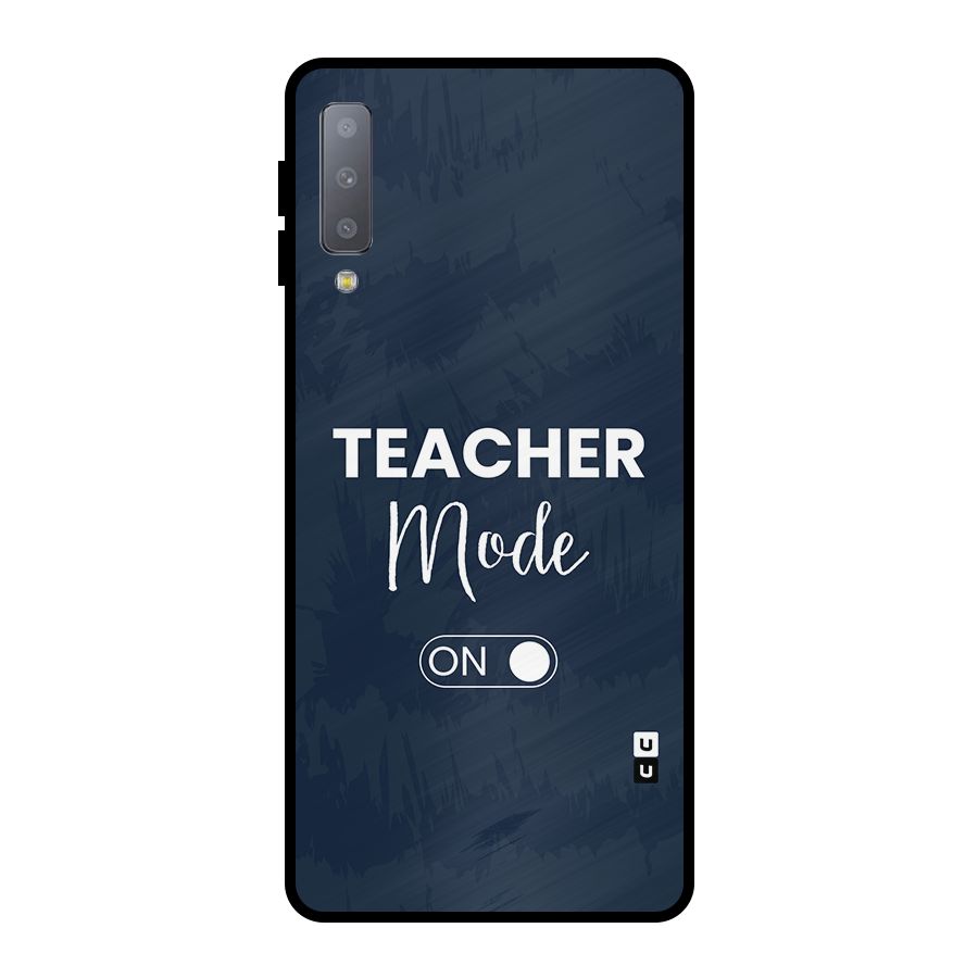 Teacher Mode On Metal Back Case for Galaxy A7 (2018)