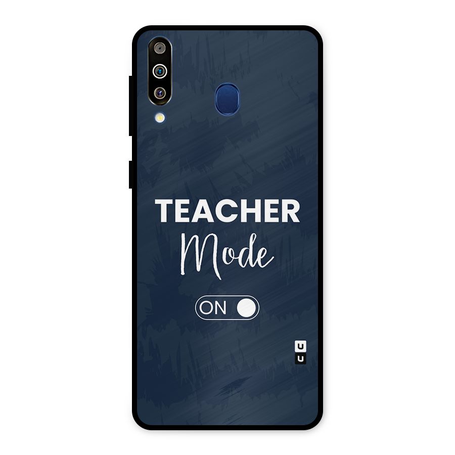 Teacher Mode On Metal Back Case for Galaxy M30
