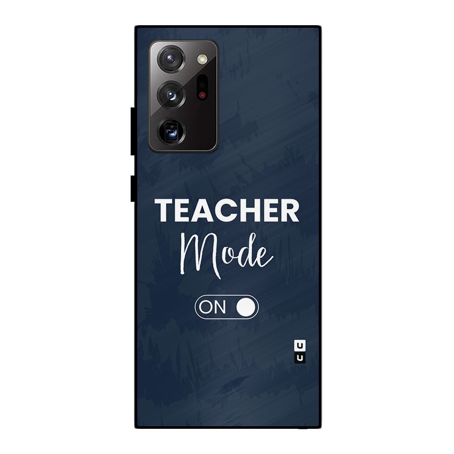 Teacher Mode On Metal Back Case for Galaxy Note 20 Ultra