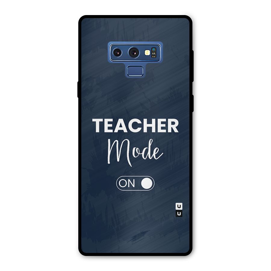 Teacher Mode On Metal Back Case for Galaxy Note 9