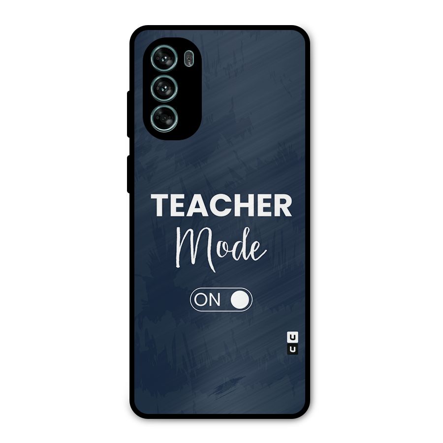 Teacher Mode On Metal Back Case for Moto G62