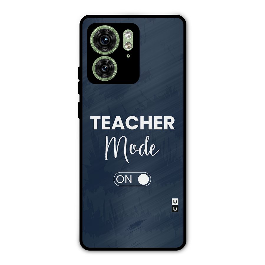 Teacher Mode On Metal Back Case for Motorola Edge 40 5G