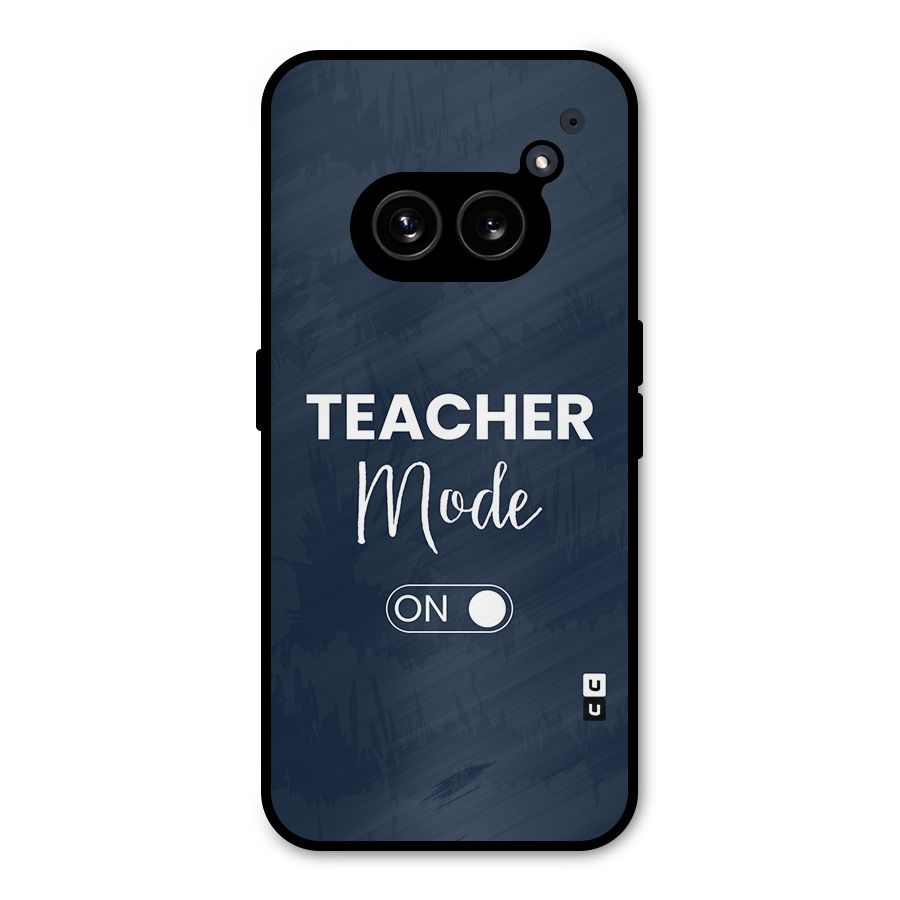 Teacher Mode On Metal Back Case for Nothing Phone 2a Plus