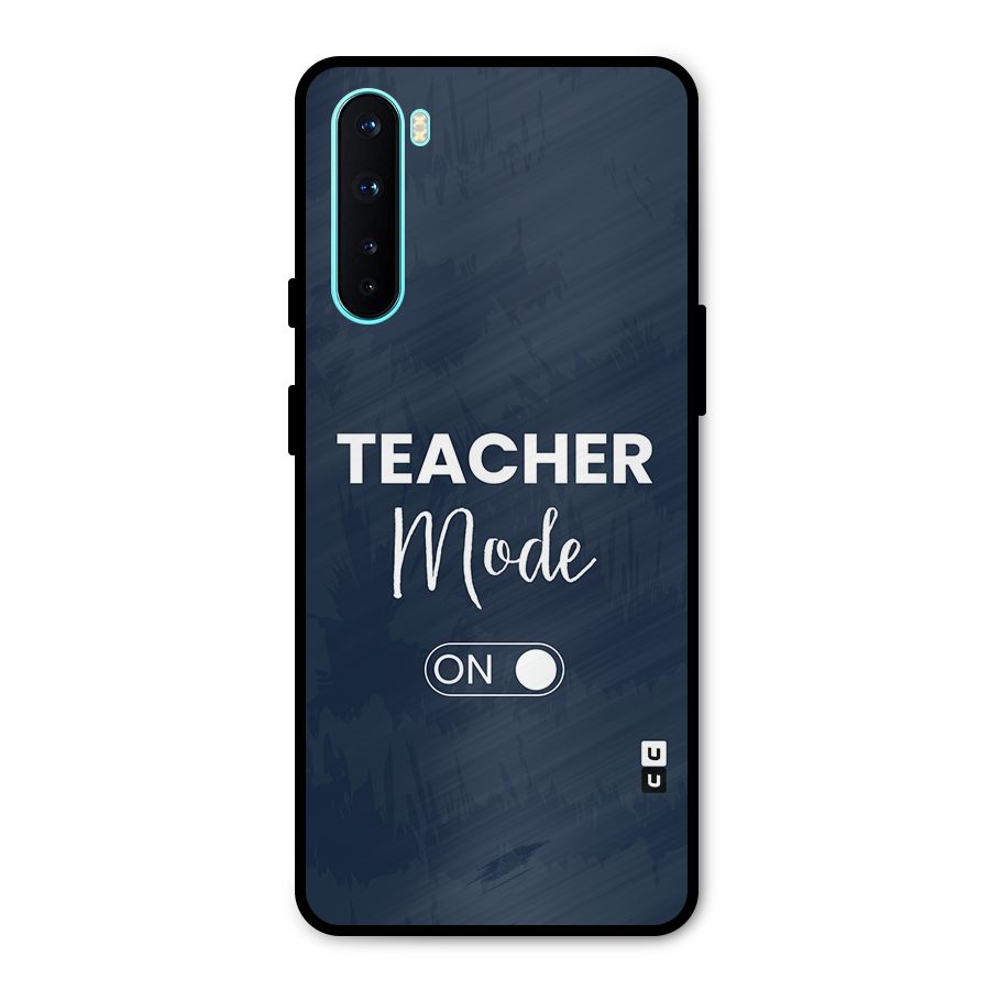 Teacher Mode On Metal Back Case for OnePlus Nord