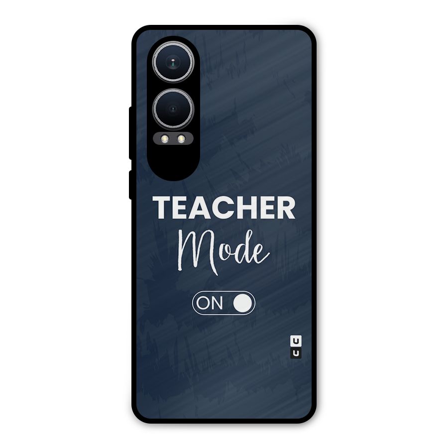 Teacher Mode On Metal Back Case for OnePlus Nord CE4 Lite