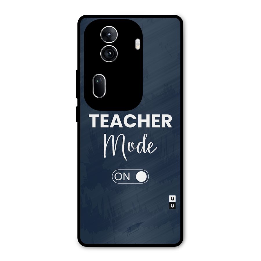 Teacher Mode On Metal Back Case for Oppo Reno11 Pro 5G