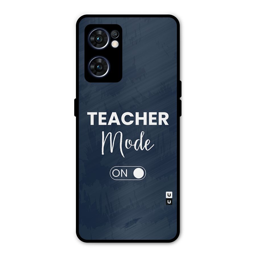 Teacher Mode On Metal Back Case for Oppo Reno7 5G