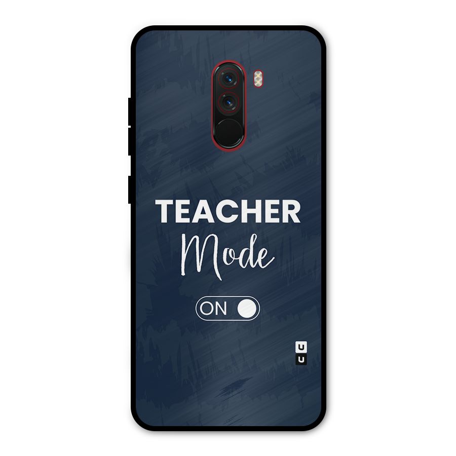 Teacher Mode On Metal Back Case for Poco F1