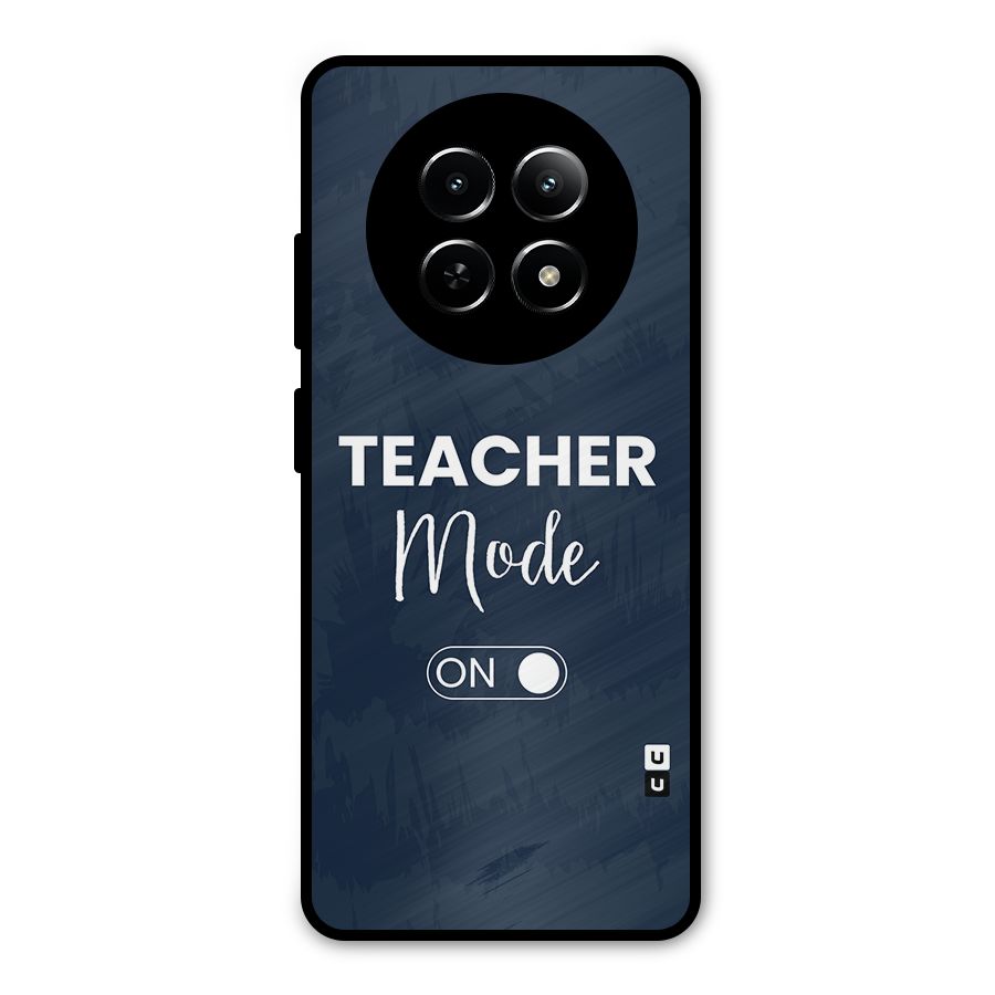 Teacher Mode On Metal Back Case for Realme 12 5G
